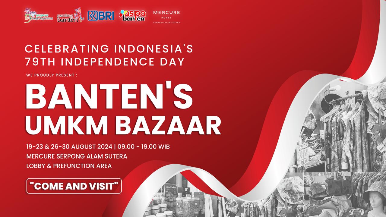 UMKM Bazar Banten (1) Bazar UMKM Ramaikan Mercure Serpong Alam Sutera, Dukung UMKM Banten