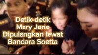 VIDEO : Mary Jane Dikawal Ketat Saat akan Dipulangkan ke Filipina