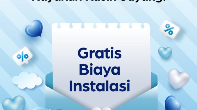 Hari Kasih Sayang, Biznet Hadirkan Promo Cinta Gratis Instalasi, Yuk Cek Infonya