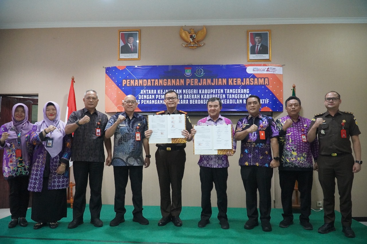 Penandatanganan Perjanjian Kerjasama untuk Keadilan Restoratif antara Kejaksaan Negeri dan Pemerintah Kabupaten Tangerang