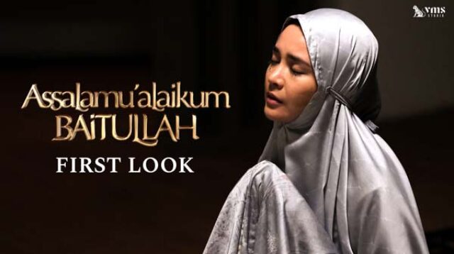 Film Religi Terbaru Assalamu’alaikum Baitullah, Jalan Pulang Menuju Harapan