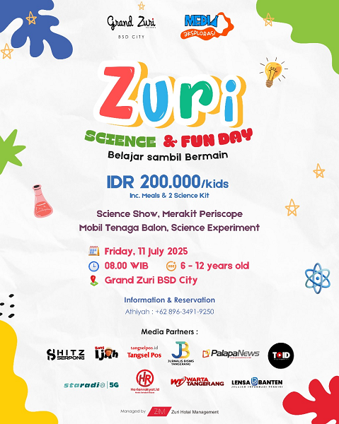 Zuri Science & Fun Day: Liburan Seru Sambil Belajar Sains di Grand Zuri BSD Zuri Science & Fun Day: Liburan Seru Sambil Belajar Sains di Grand Zuri BSD