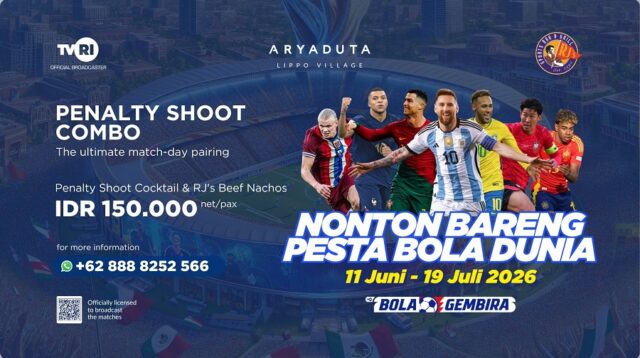 Demam Piala Dunia, ARYADUTA Lippo Village Hadirkan Nobar Resmi dan Promo Spesial