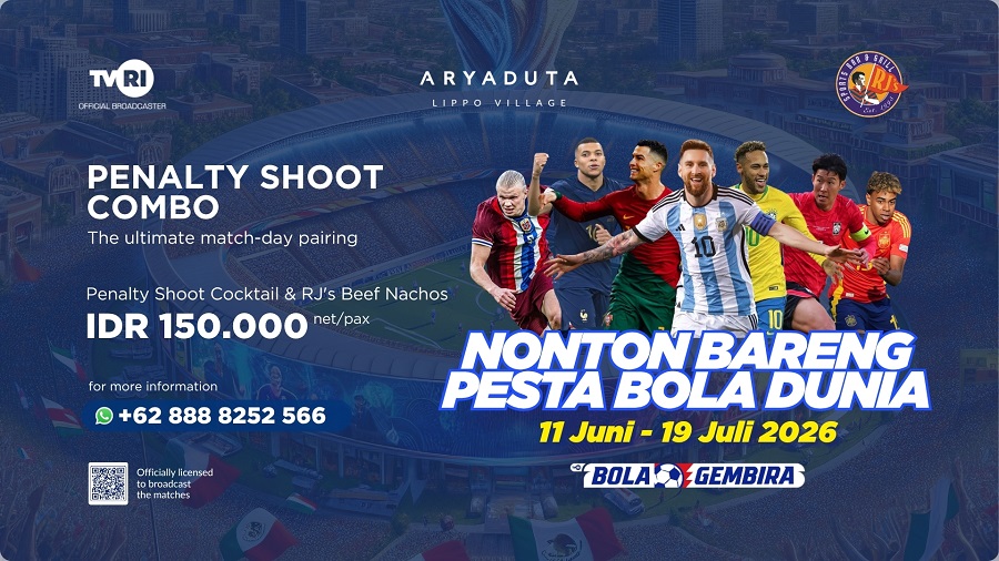 Demam Piala Dunia, ARYADUTA Lippo Village Hadirkan Nobar Resmi dan Promo Spesial
