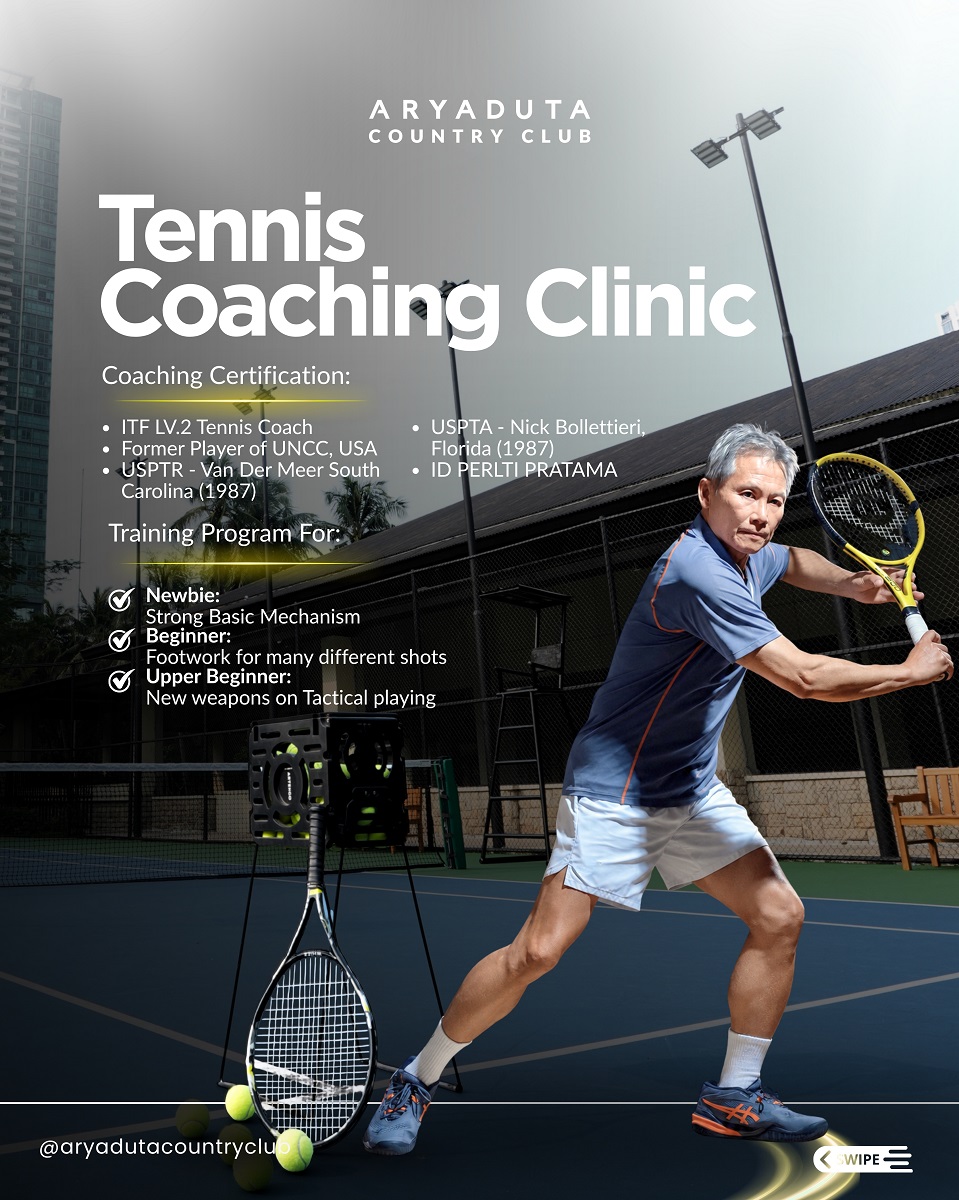 ARYADUTA Country Club Gelar Tennis Coaching Clinic Bersama Coach Wibowo Hadishubroto